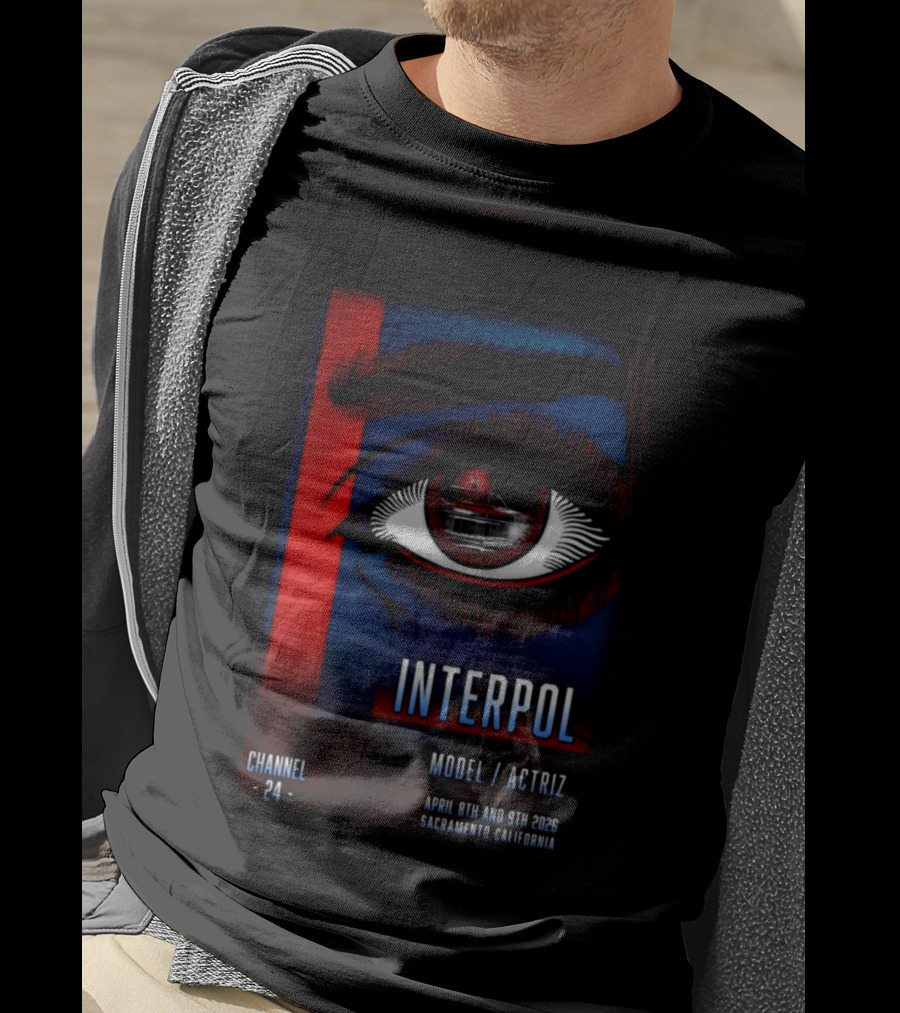 Interpol Model Actriz Eye Channel 24 April 8th 9th 2026 Sacramento California T-Shirt