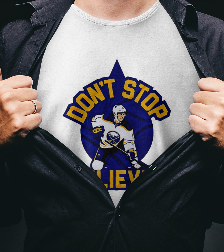 Buffalo Sabres NHL Hockey Don't Stop Believin T-Shirt