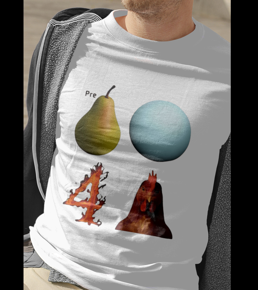 Prepare Pear Sphere Flame 4 Chicken T-Shirt