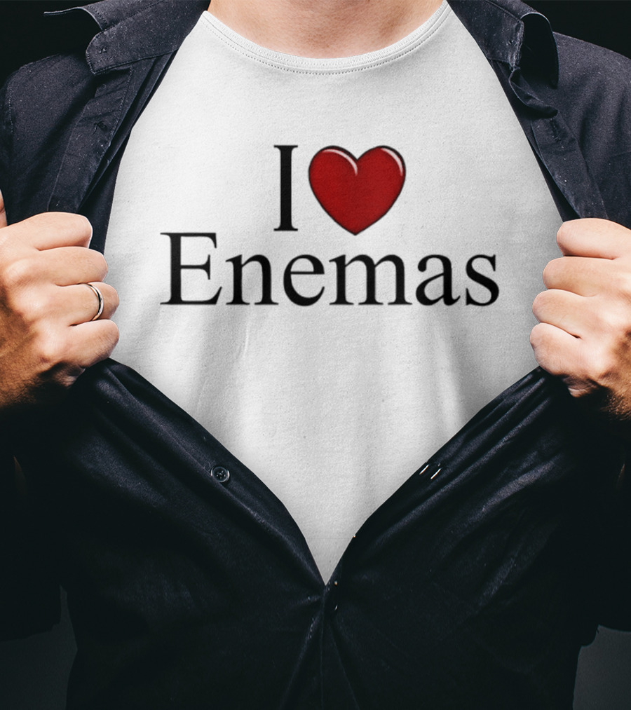 I Love Heart Enemas T-Shirt