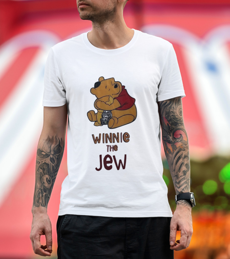 Winnie The Jew T-Shirt