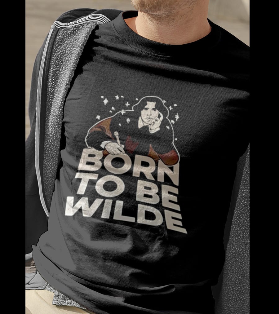 Born To Be Wilde Writer T-Shirt