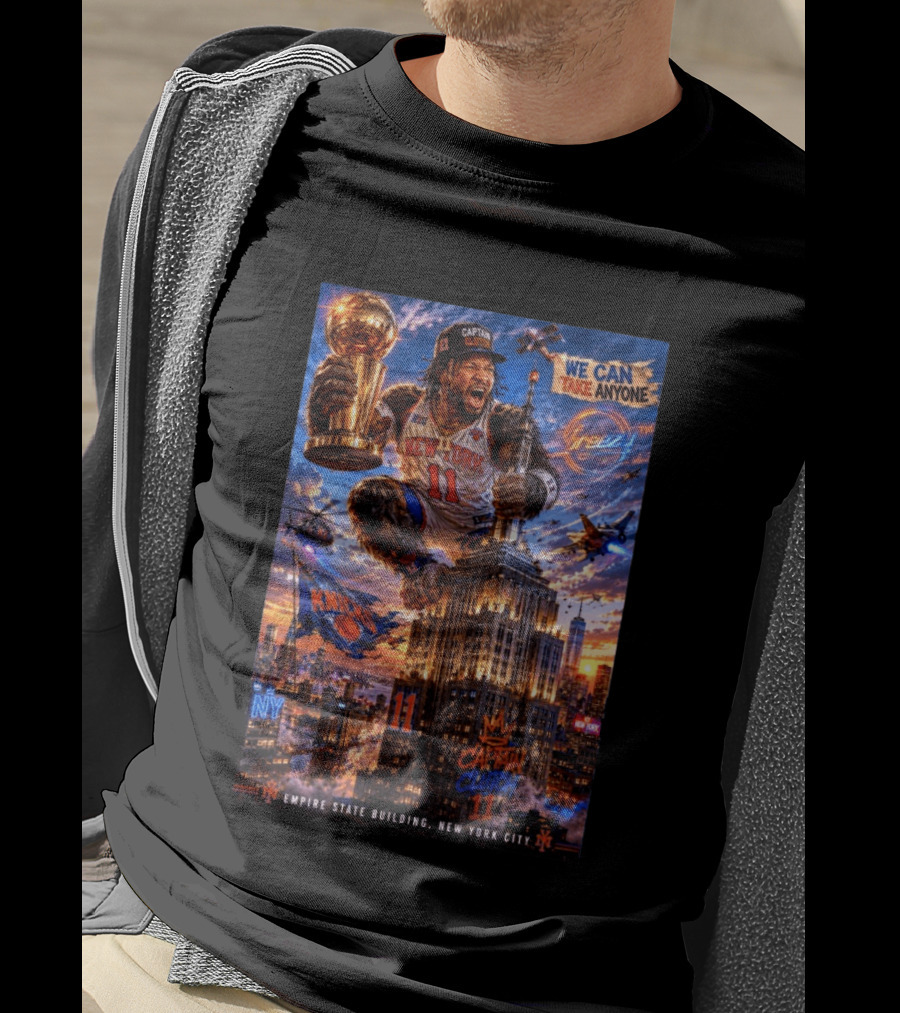 New York Knicks Captain Clutch Empire State Building We Can Take Anyone NBA Champion T-Shirt