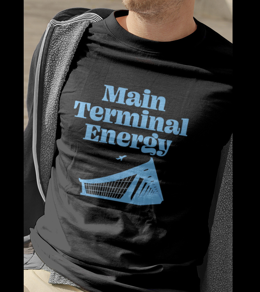 Main Terminal Energy Airport Vibes Airplane T-Shirt