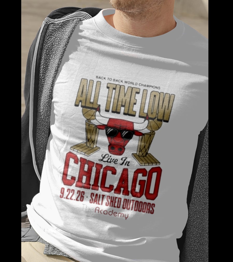 Back To Back World Champions All Time Low Live In Chicago 9.22.26 Salt Shed Outdoors The Academy T-Shirt