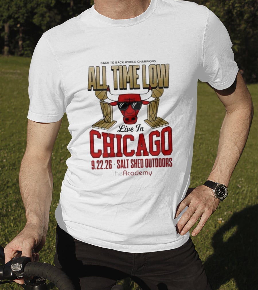 Back To Back World Champions All Time Low Live In Chicago 9.22.26 Salt Shed Outdoors The Academy T-Shirt
