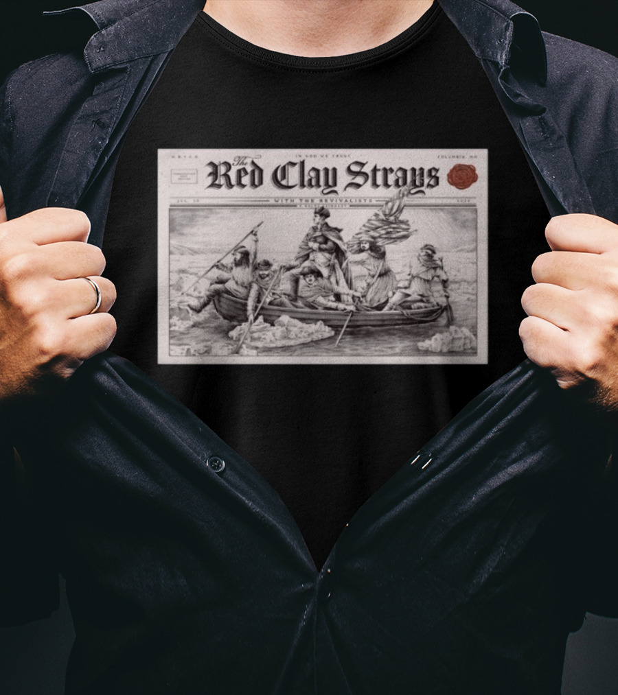 The Red Clay Strays Columbia MD Tour Jul 30 2026 With The Revivalists T-Shirt