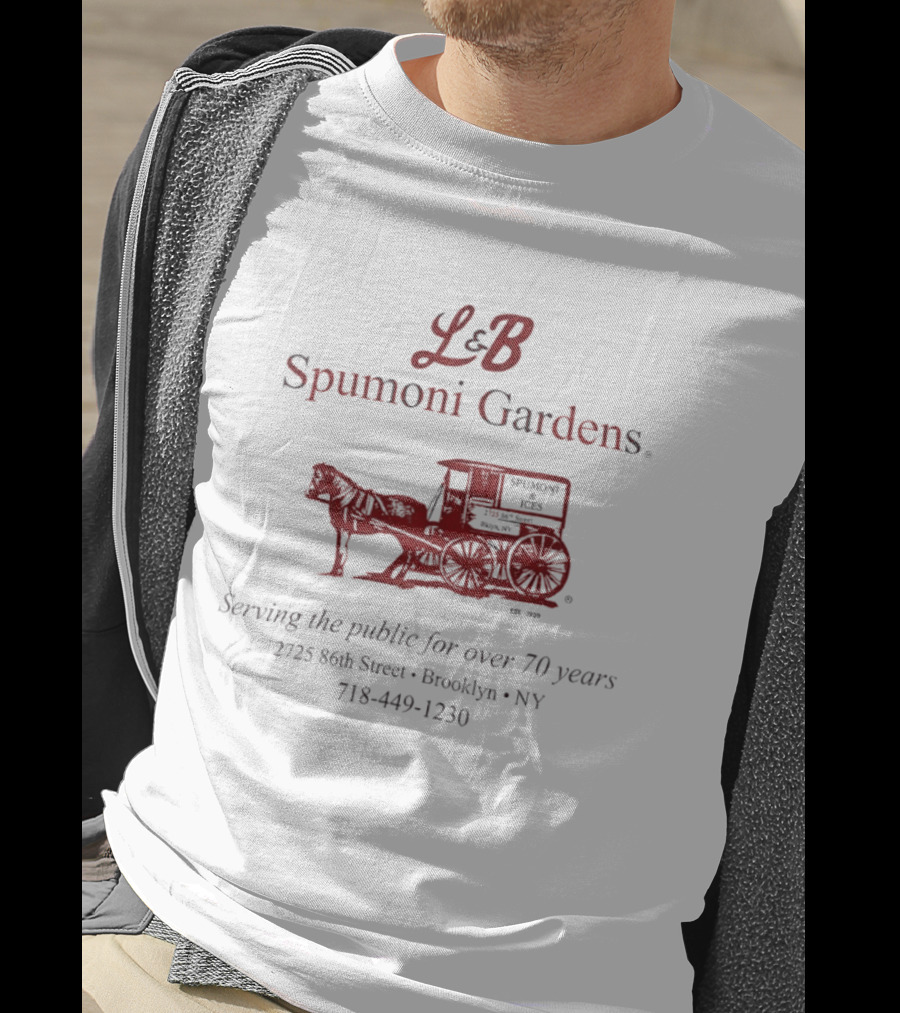 L&B Spumoni Gardens Brooklyn NY Serving The Public For Over 70 Years 2725 86th Street T-Shirt
