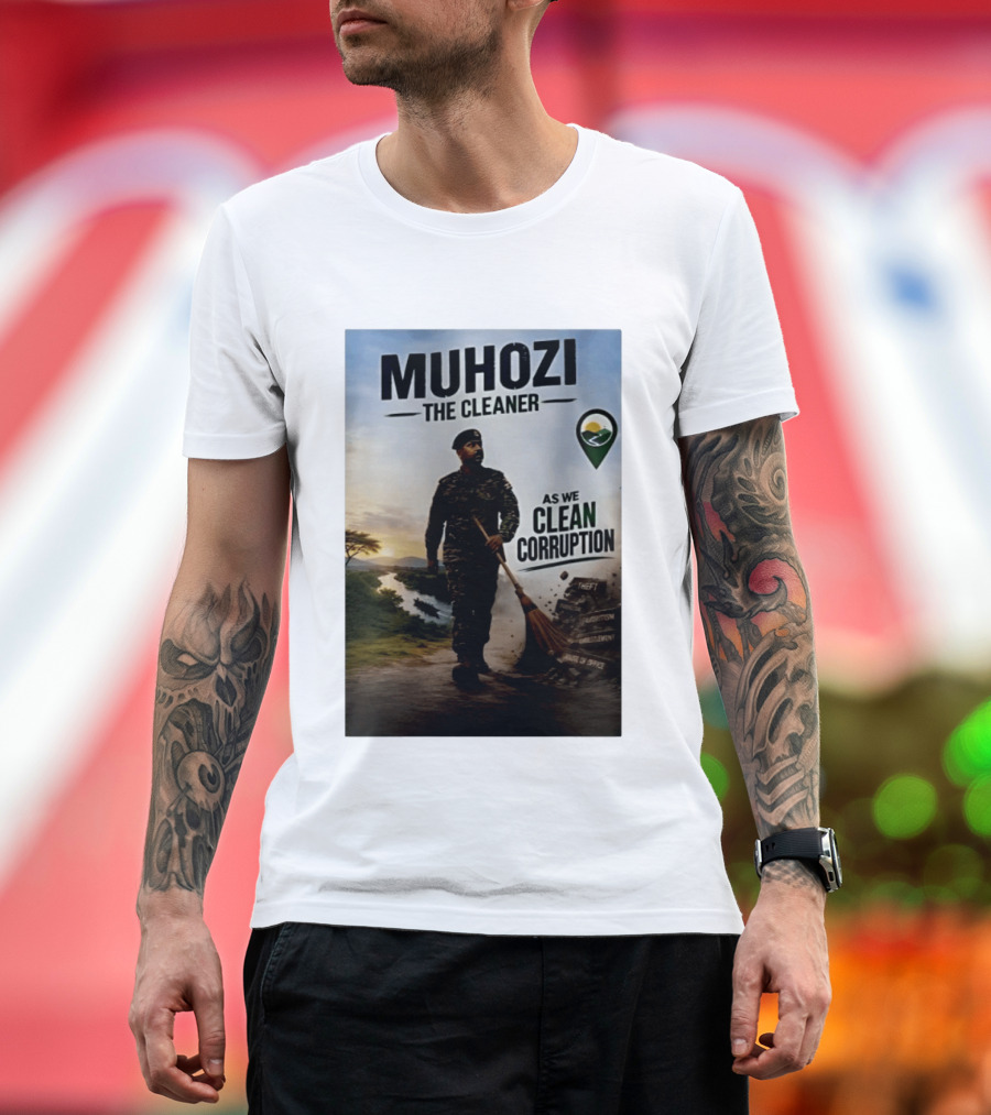 Muhozi The Cleaner As We Clean Corruption Theft Nepotism Unemployment Misuse Of Office T-Shirt