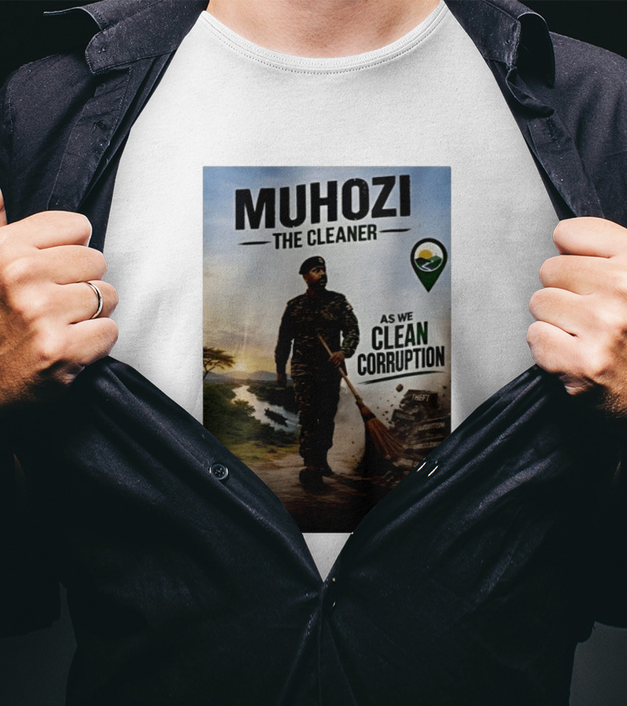 Muhozi The Cleaner As We Clean Corruption Theft Nepotism Unemployment Misuse Of Office T-Shirt