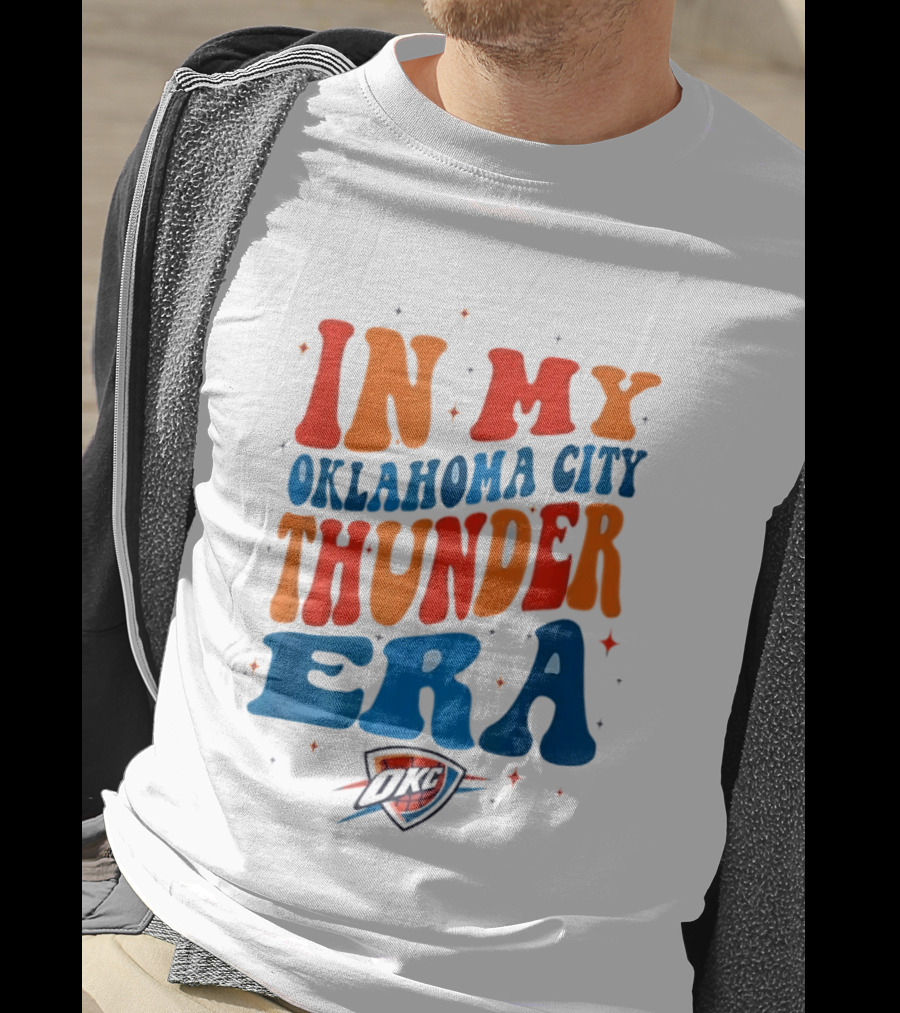 In My Oklahoma City Thunder Era OKC T-Shirt