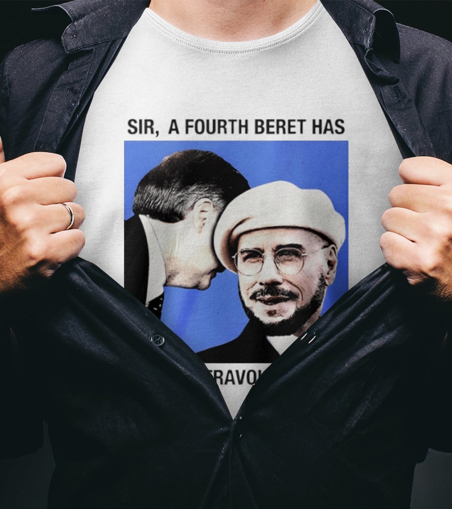 Sir A Fourth Beret Has Hit John Travolta's Head T-Shirt