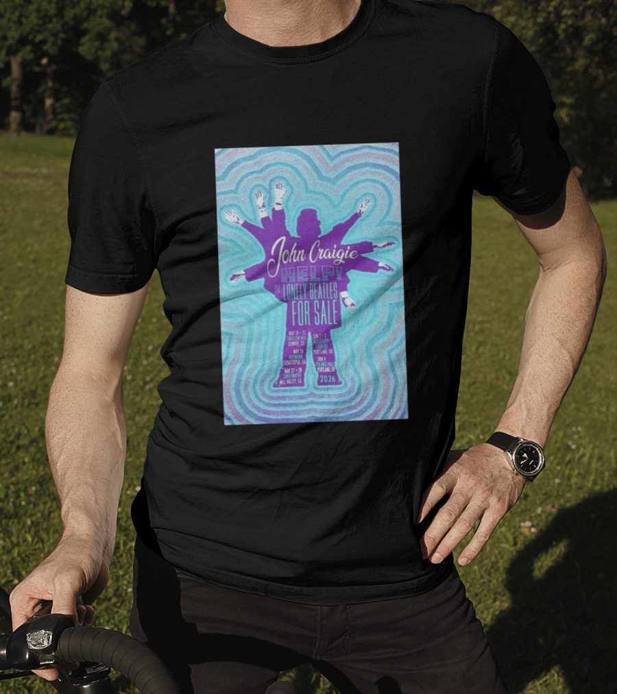 John Craigie Help The Lonely Beatles For Sale Hopmonk Sebastopol CA May 26 2026 T-Shirt