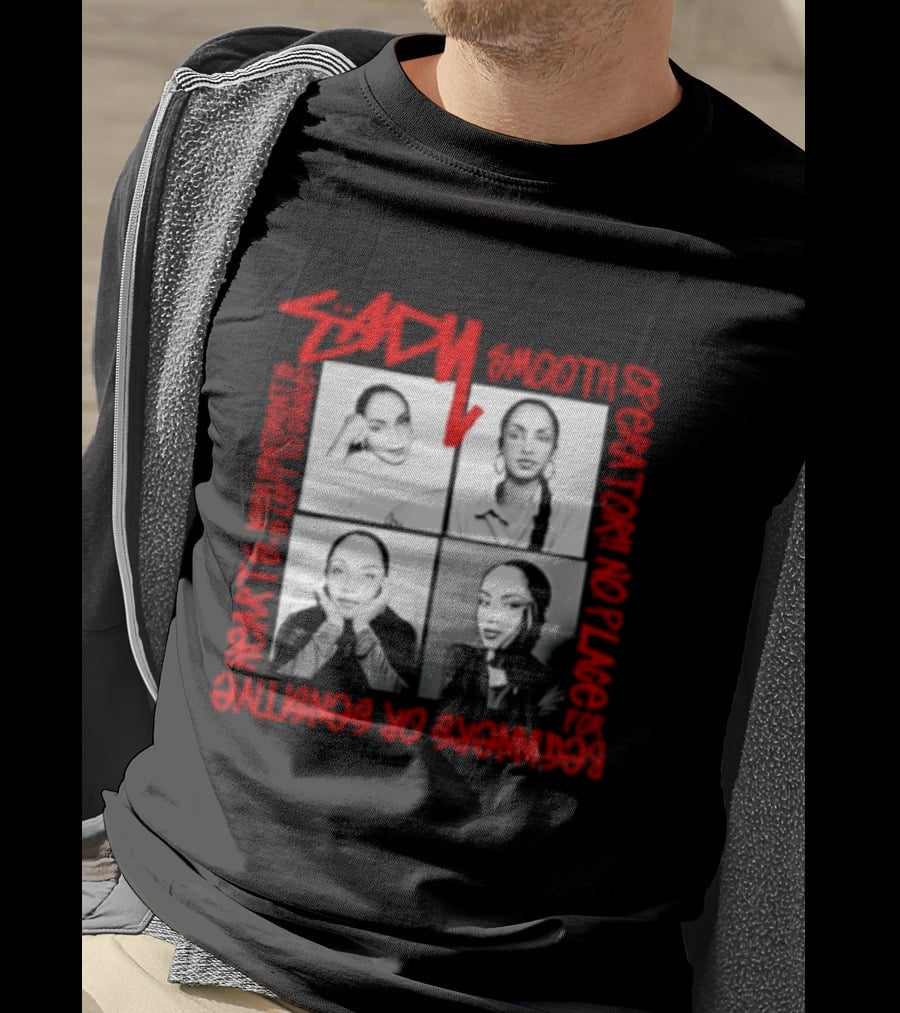 Sade Smooth Operator Sentiment Hearts Lofty Love Beginners Sensitive T-Shirt