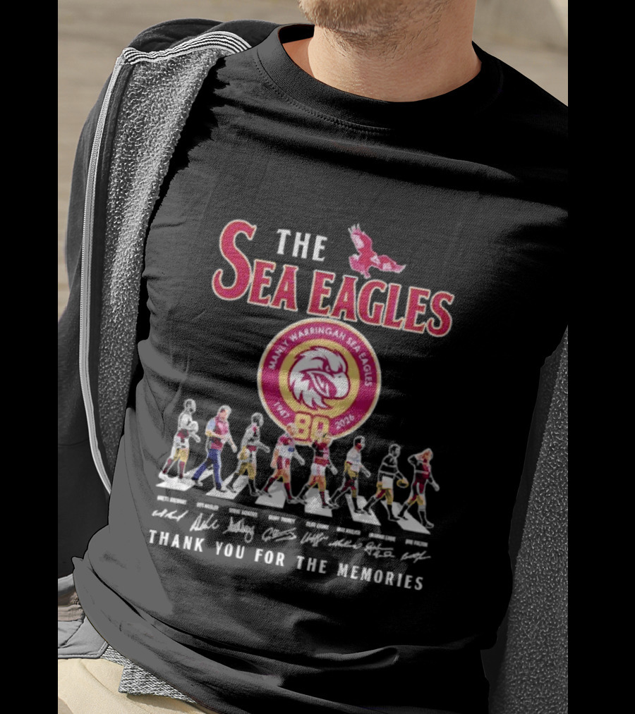 The Sea Eagles 1947 2026 Thank You For The Memories Manly Warringah Sea Eagles 80 Players Signatures T-Shirt