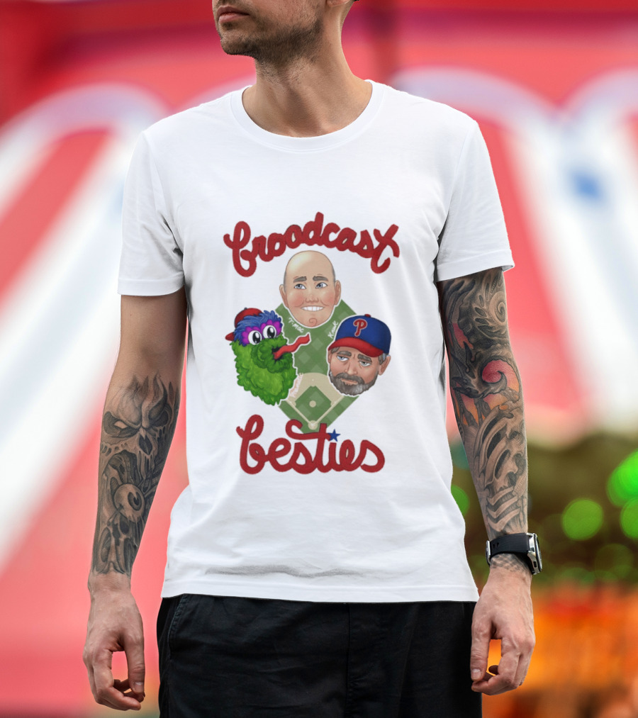 Broadcast Besties Tom McCarthy John Kruk Phillies Phanatic T-Shirt