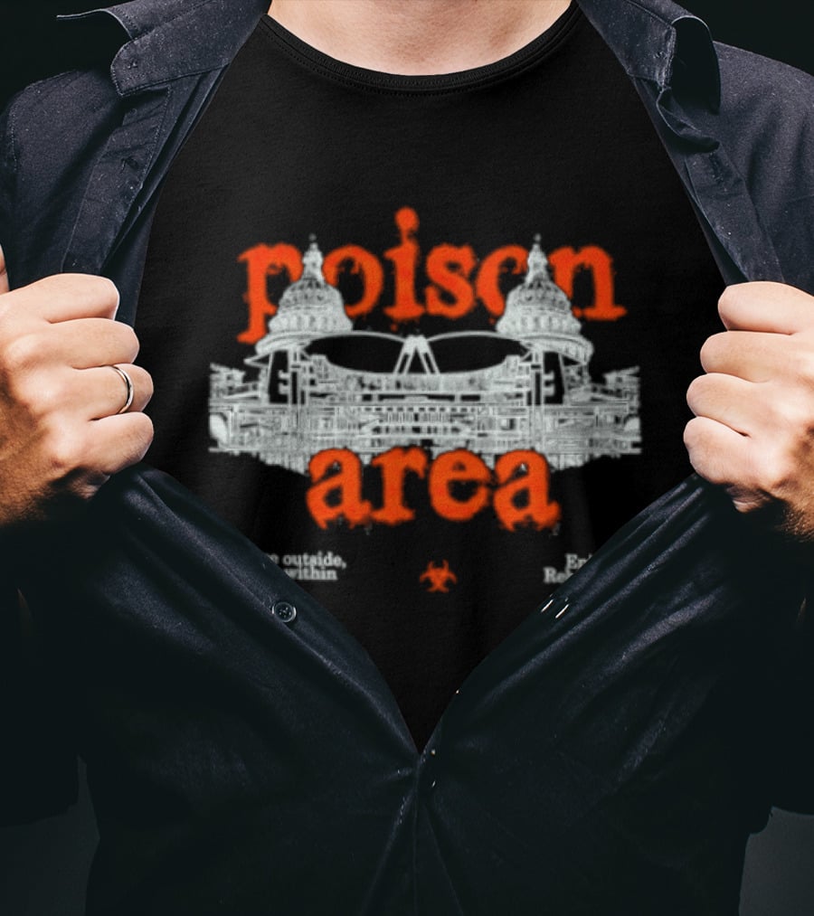 Poison Area A Palace Outside A Plague Within T-Shirt
