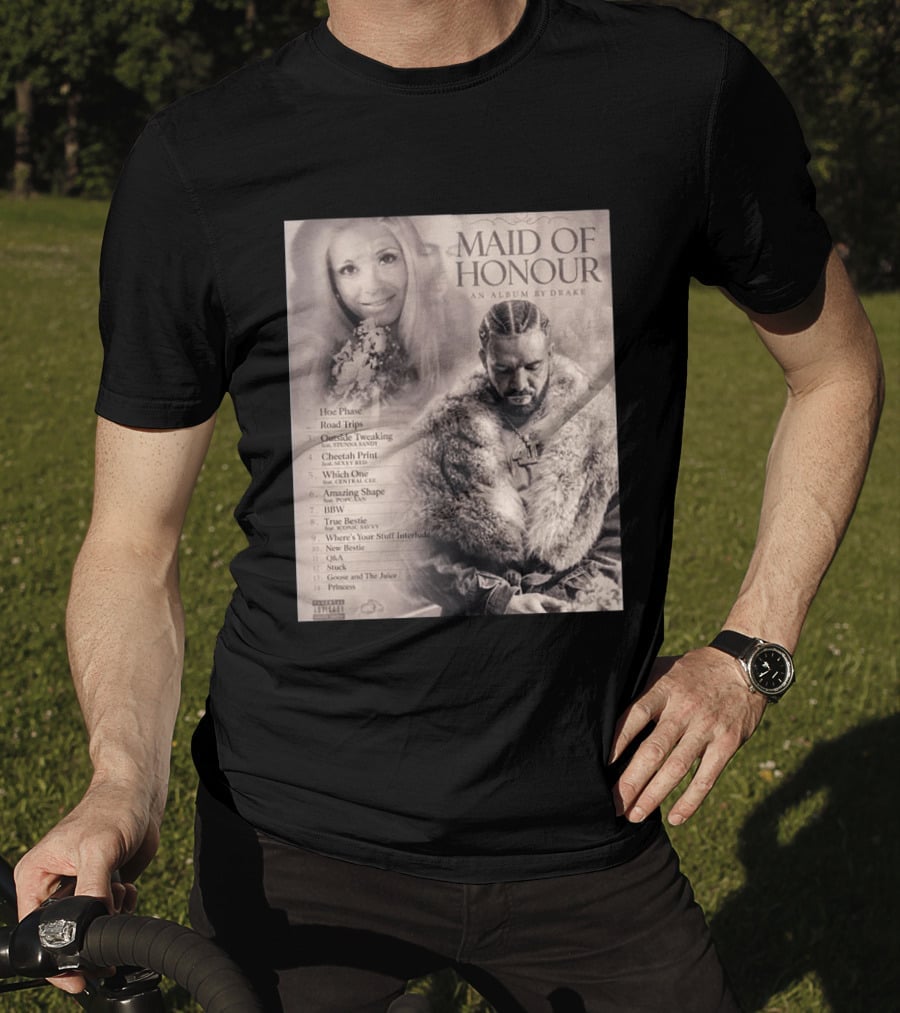 Maid Of Honour An Album By Drake Tracklist Featuring Road Trips And Cheetah Print T-Shirt