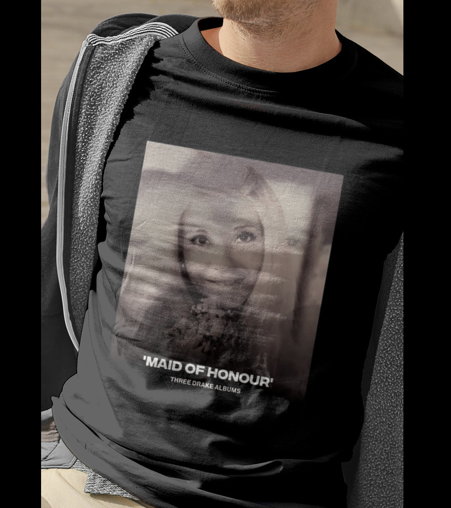 Maid Of Honour Three Drake Albums T-Shirt