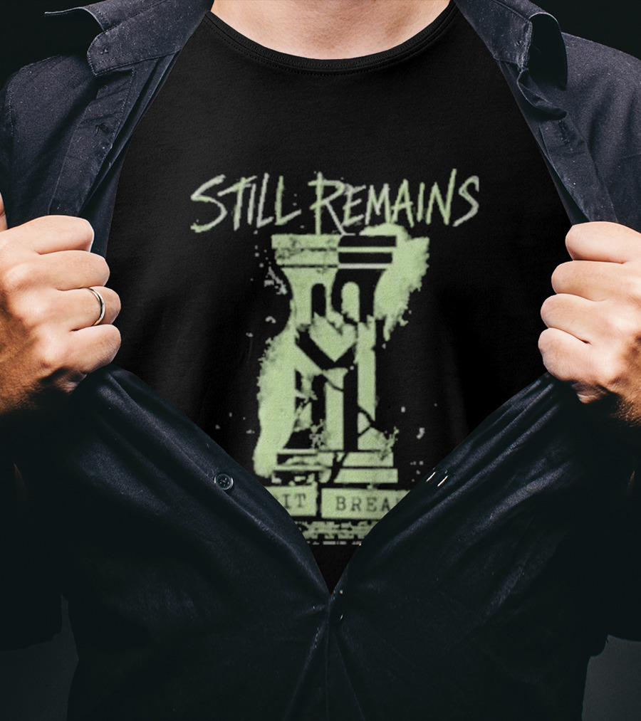 Still Remains Spirit Breaker Splatter Dripping T-Shirt