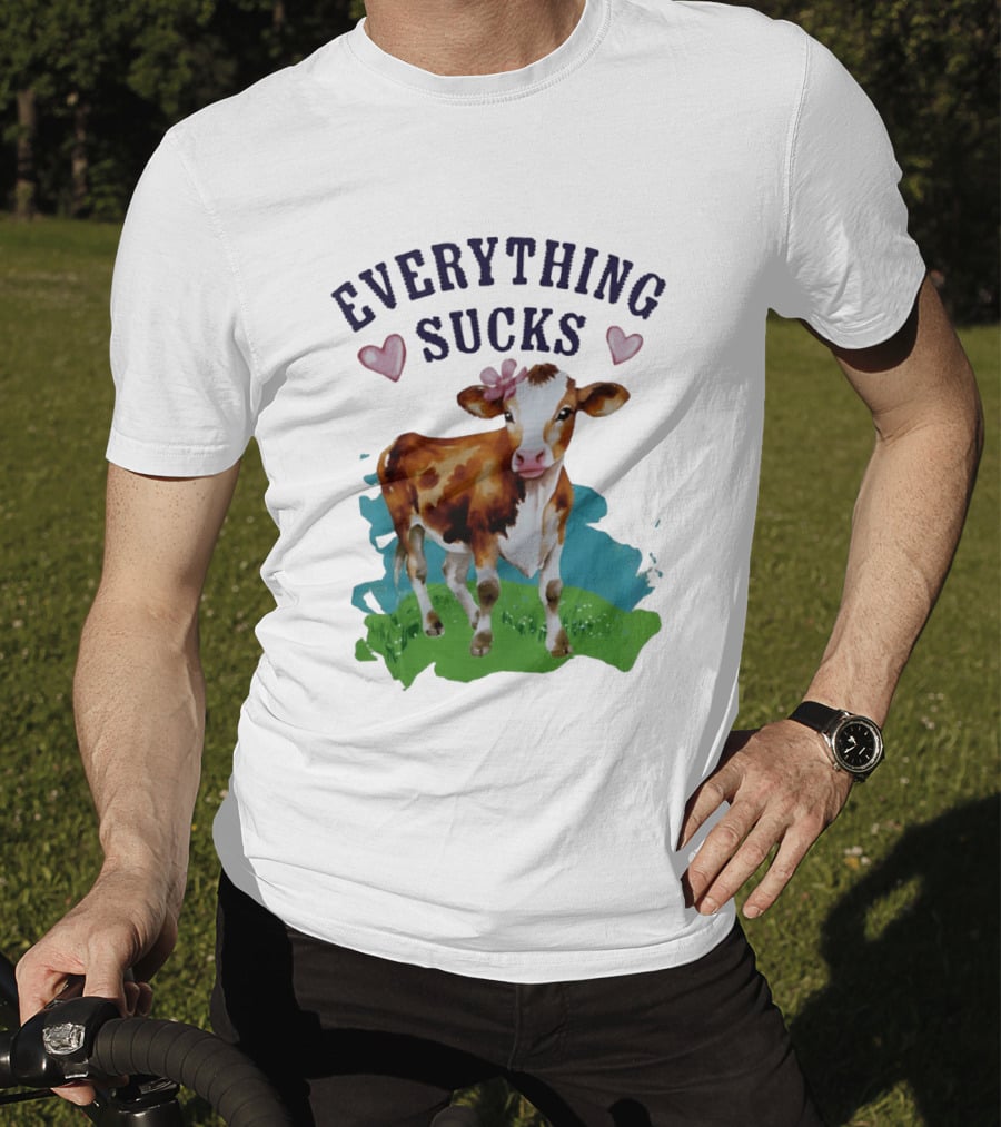 Everything Sucks Cow With Hearts T-Shirt