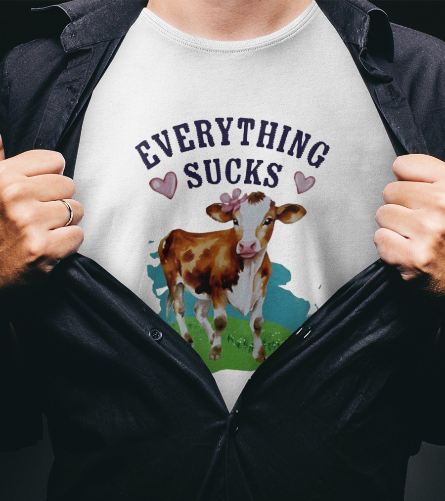 Everything Sucks Cow With Hearts T-Shirt