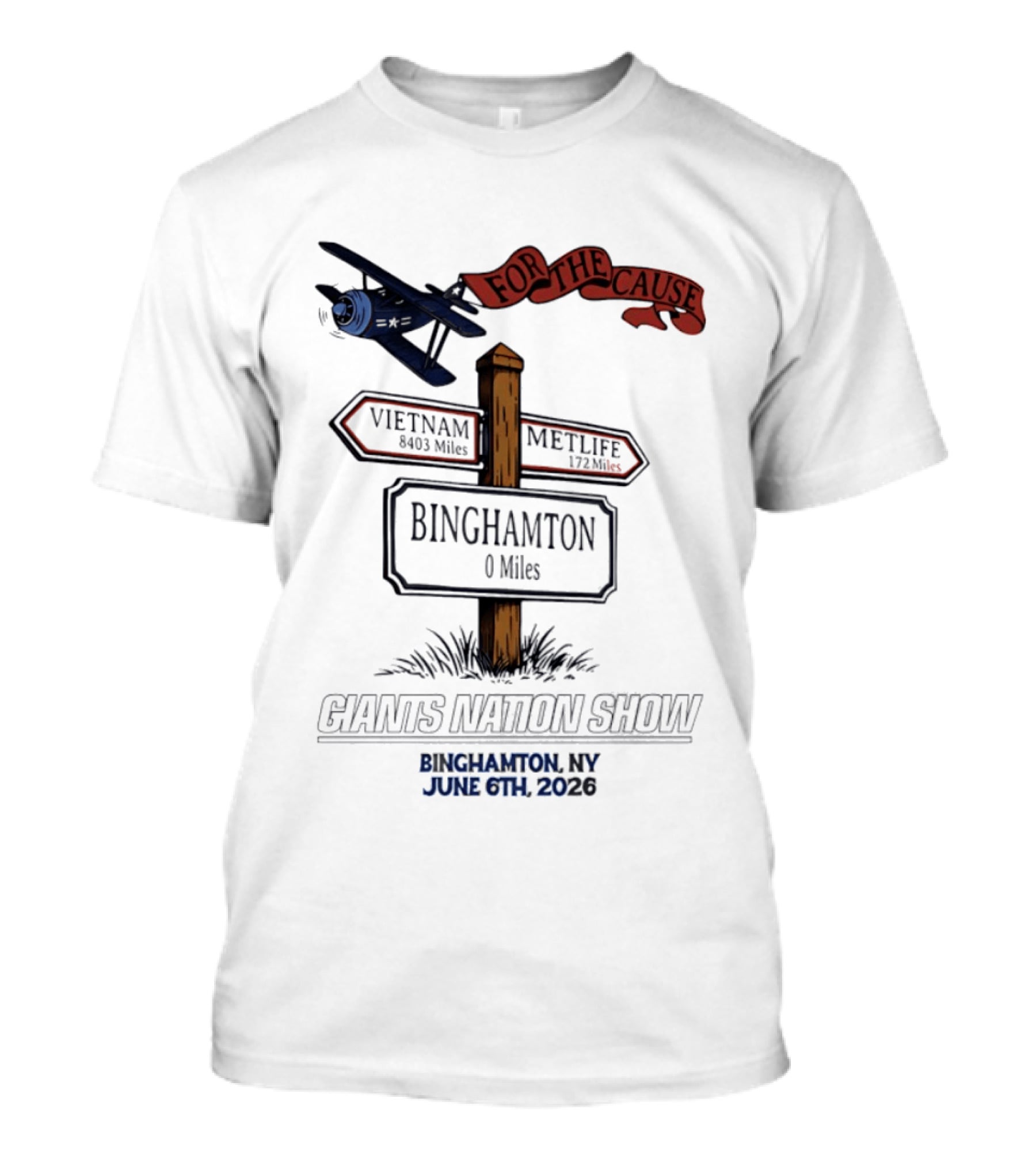 For The Cause Vietnam 8403 Miles Binghamton Giants Nation Show June 6 2026 T-Shirt