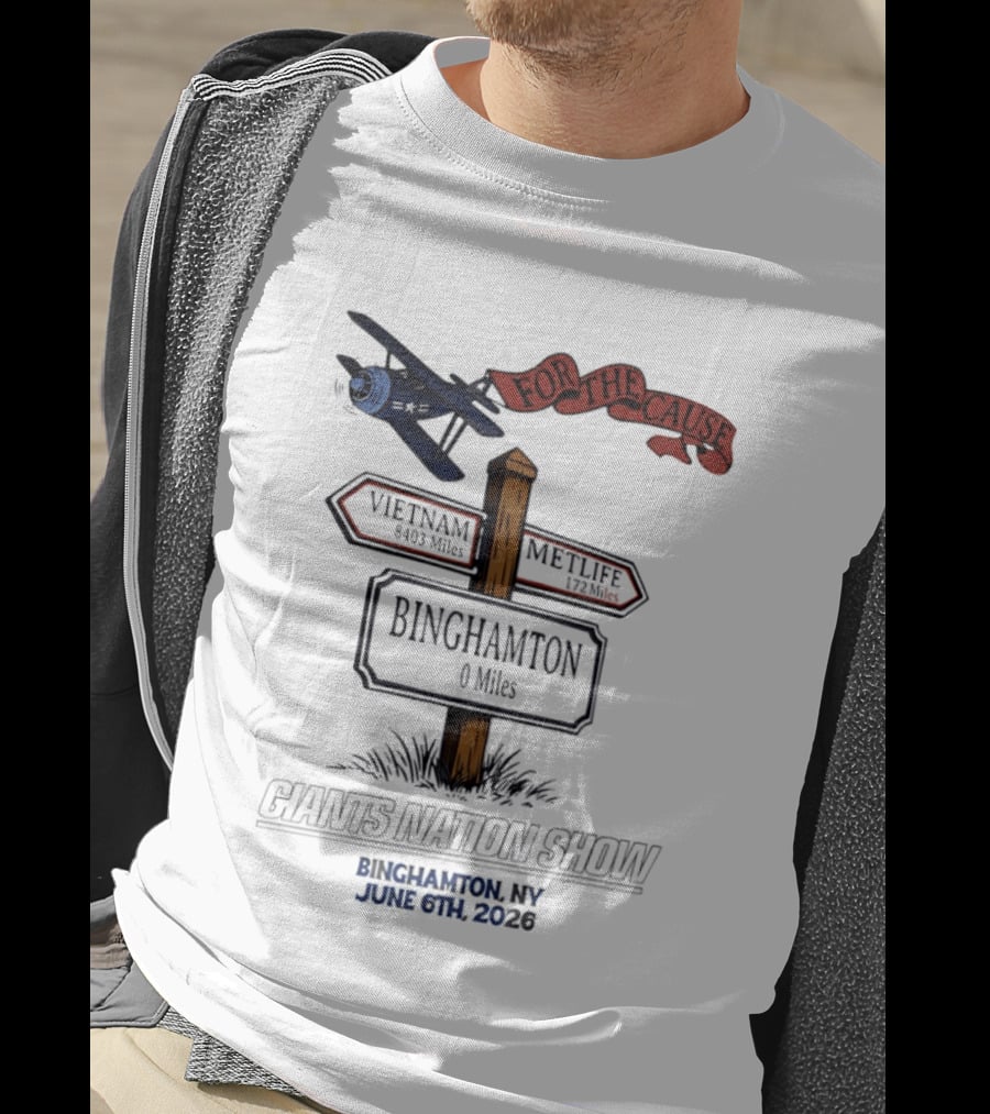 For The Cause Vietnam 8403 Miles Binghamton Giants Nation Show June 6 2026 T-Shirt