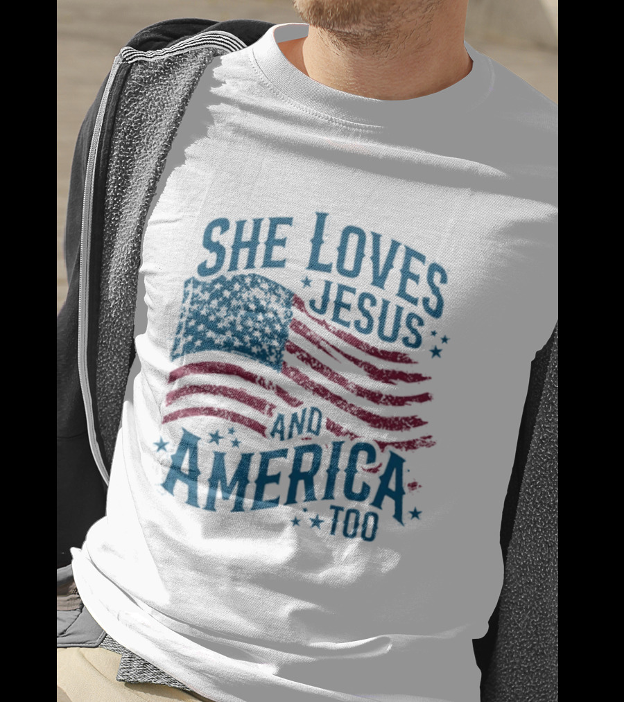 She Loves Jesus And America Too Patriotic Flag Stars T-Shirt