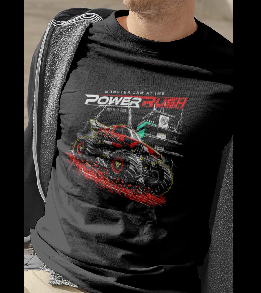 2026 Monster Jam At IMS Power Rush May 16 Event T-Shirt