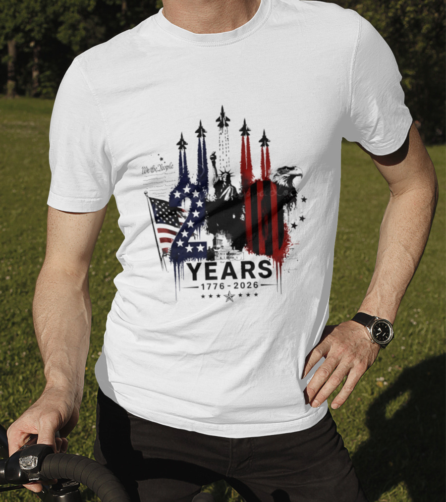 Semiquincentennial 250 Years 1776 2026 USA We The People Fireworks Statue Of Liberty Bald Eagle American Flag T-Shirt