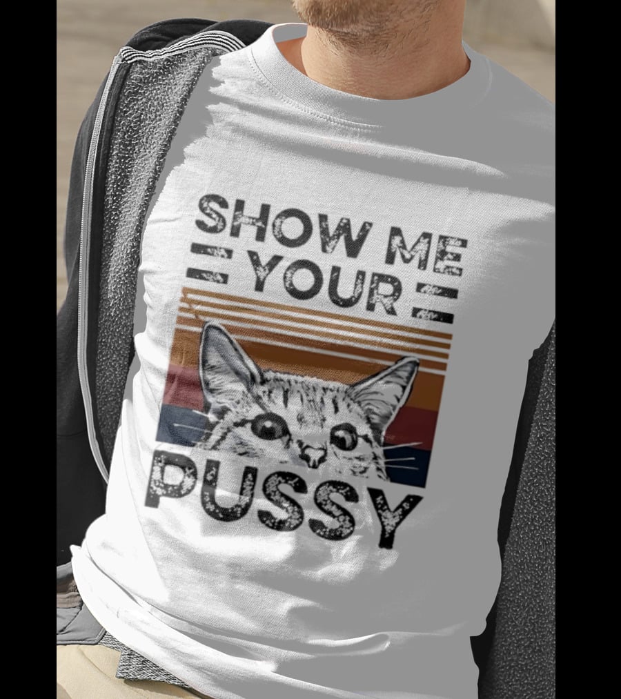 Show Me Your Pussy Cat Retro Sunset Kitty T-Shirt