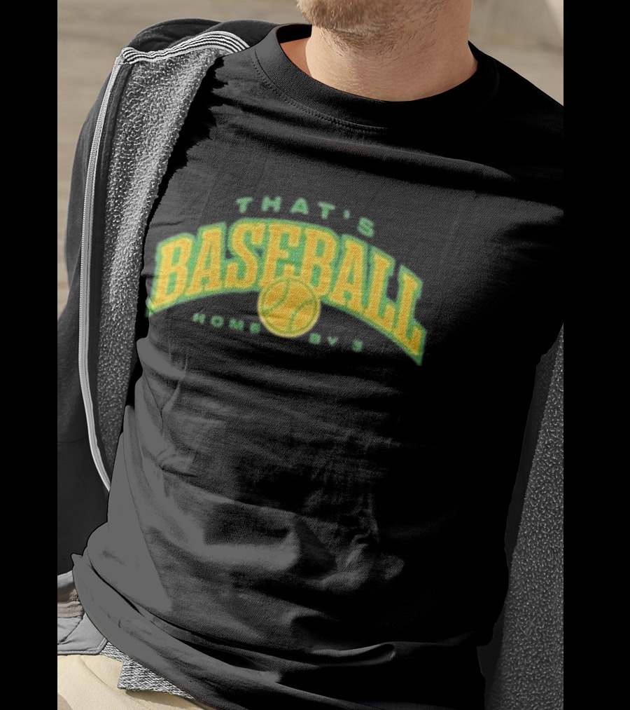 That's Baseball Home By 3 Iconic Green Yellow T-Shirt