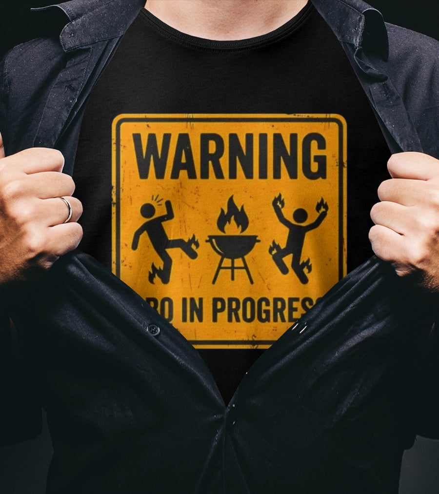 WARNING BBQ In Progress Funny Caution Sign With Flames T-Shirt