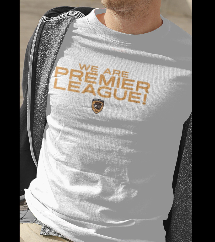 Hull City AFC We Are Premier League Iconic Celebration T-Shirt