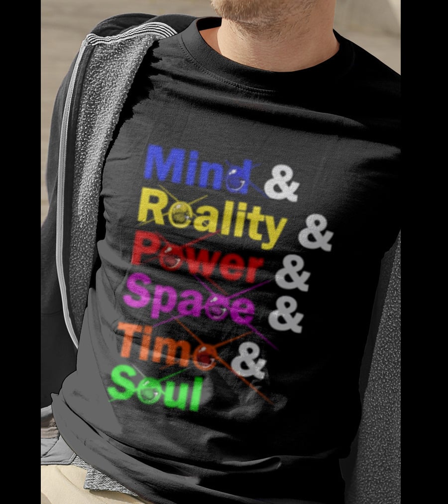 Mind Reality Power Space Time Soul Stone T-Shirt