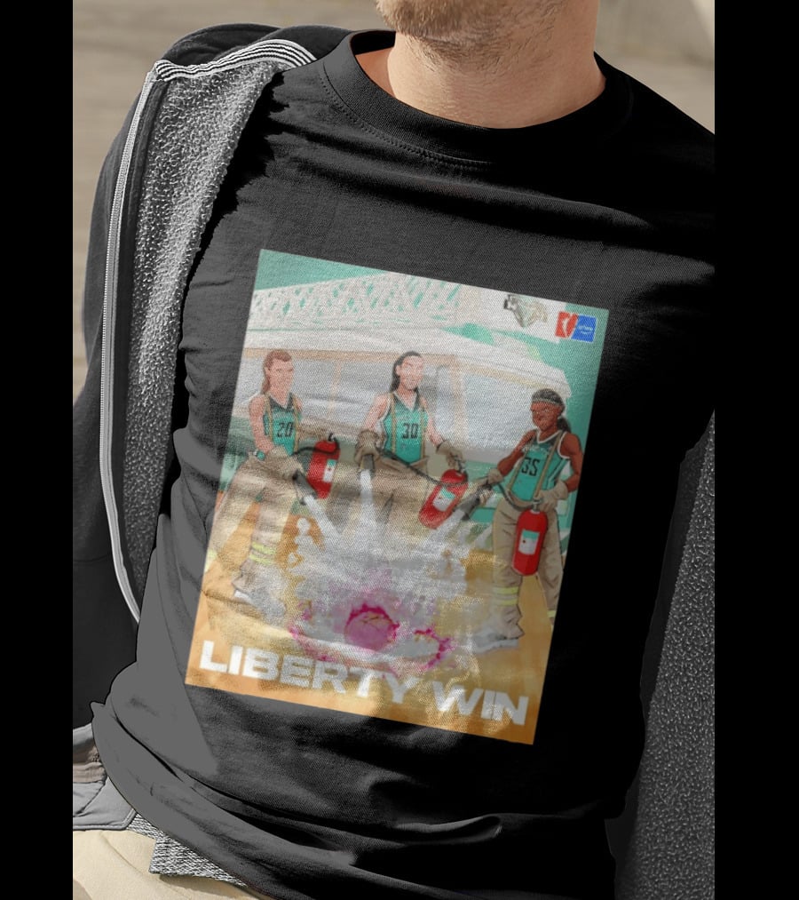 Liberty Win New York Liberty Extinguish Portland Fire Opening Night WNBA T-Shirt