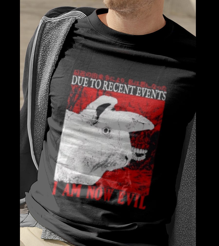 Rabbit Due To Recent Events I Am Now Evil Creepy Red T-Shirt