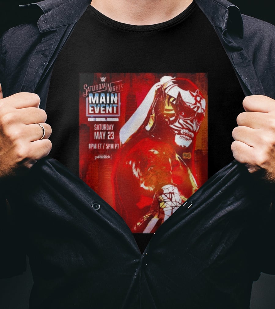Saturday Night's Main Event May 23 Peacock Fort Wayne Indiana T-Shirt