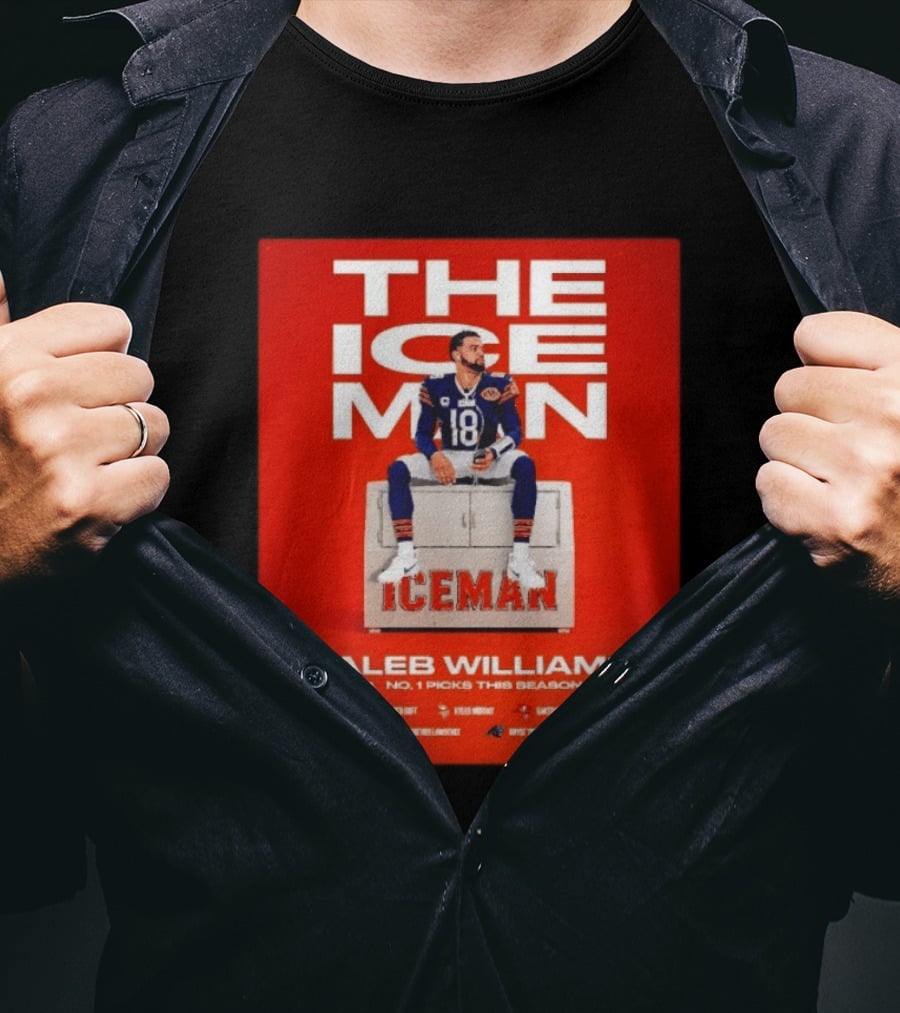The Iceman Caleb Williams Chicago Bears Vs No 1 Picks This Season T-Shirt
