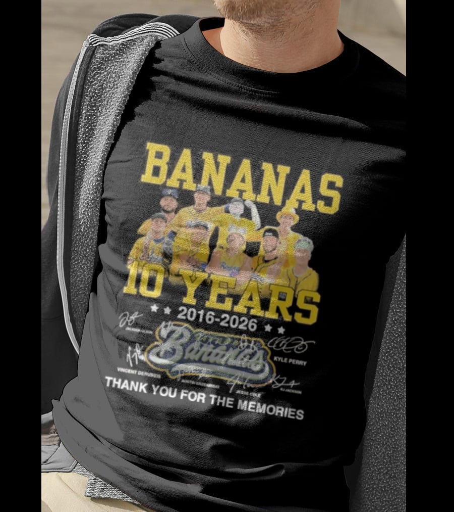 Bananas Baseball 10 Years 2016 2026 Thank You For The Memories T-Shirt