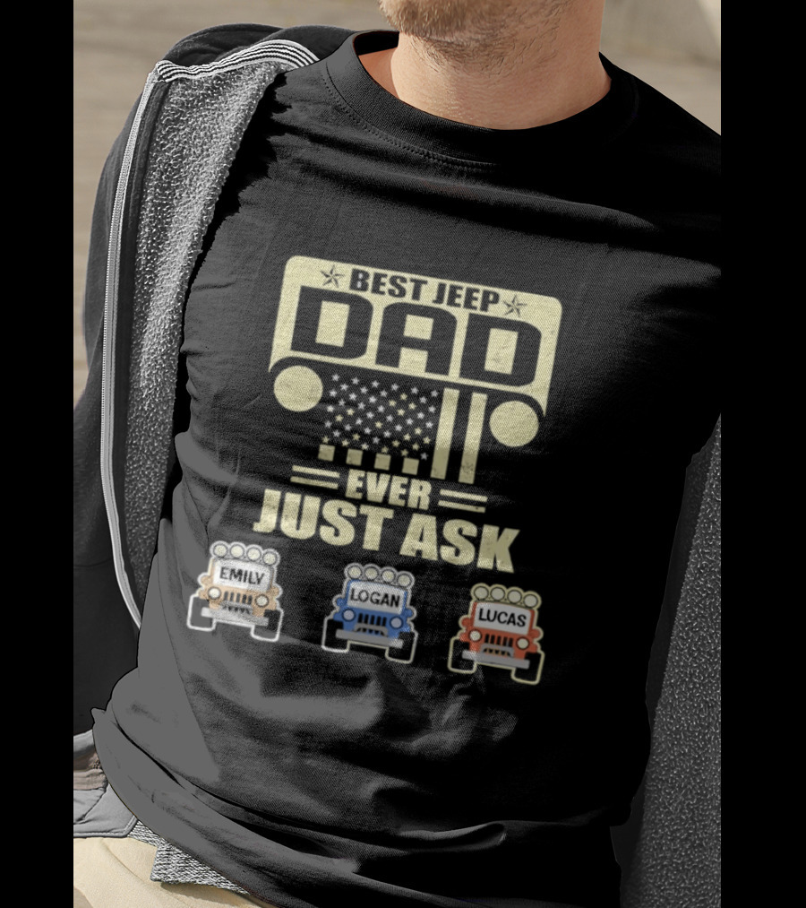 Best Jeep Dad Ever Just Ask Emily Logan Lucas Jeep Grille Stars Classic Off Road T-Shirt