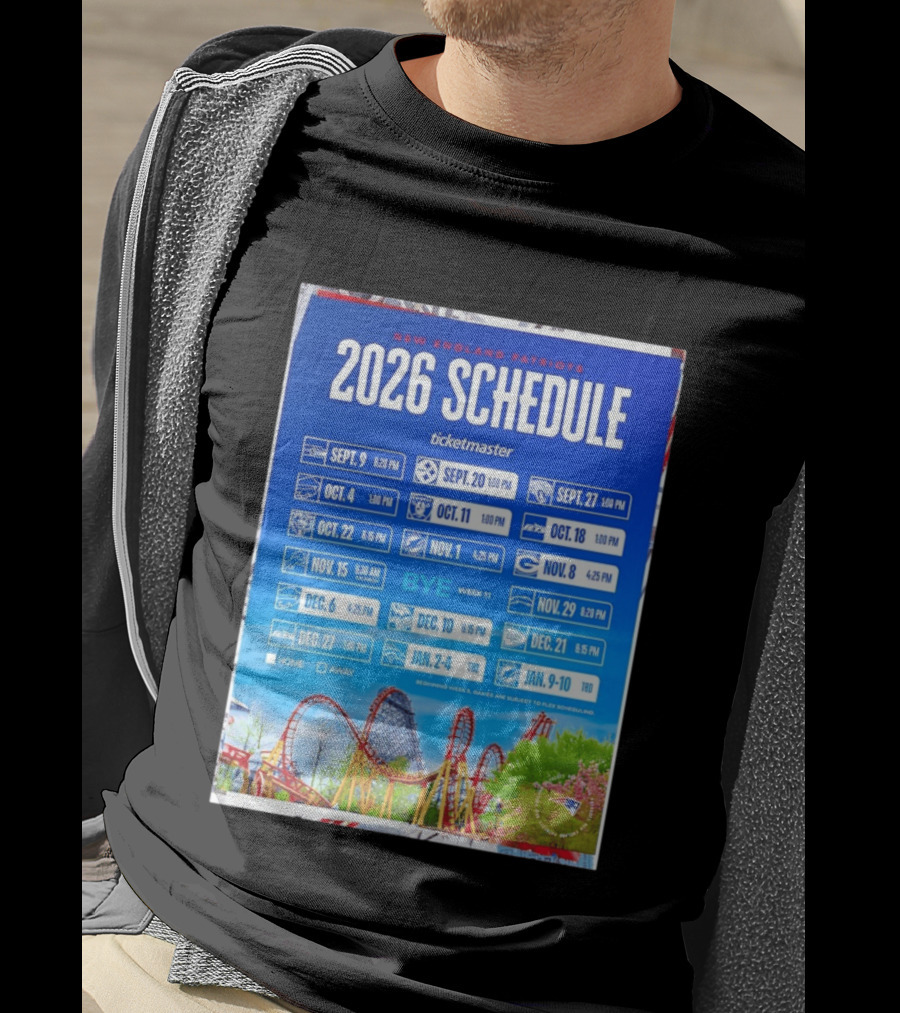 New England Patriots 2026 Schedule Ticketmaster September To January Kickoffs T-Shirt