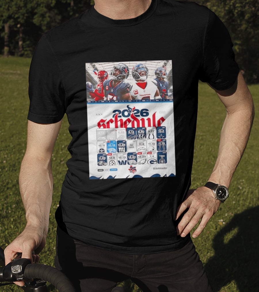 Houston Texans 2026 Schedule Featuring Game Dates And Opponents T-Shirt