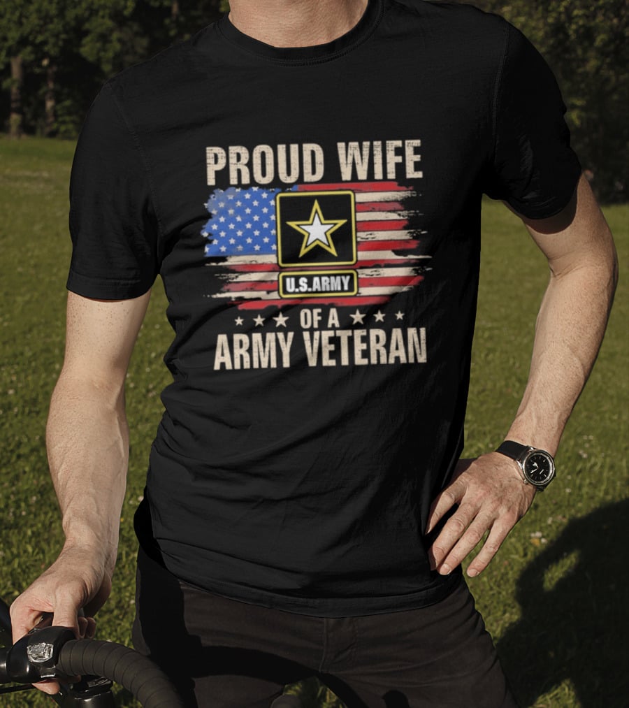 Proud Wife Of A U.S. Army Veteran American Flag Stars T-Shirt