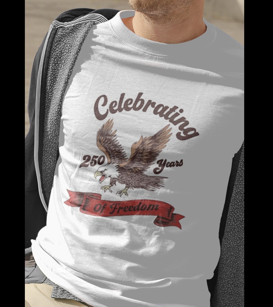 Celebrating 250 Years Of Freedom Bald Eagle T-Shirt