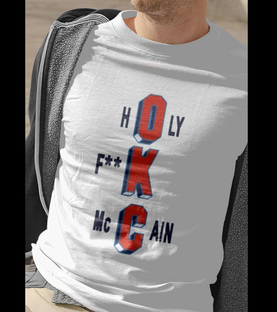 Oklahoma City Thunder Holy F**k McCain Basketball T-Shirt