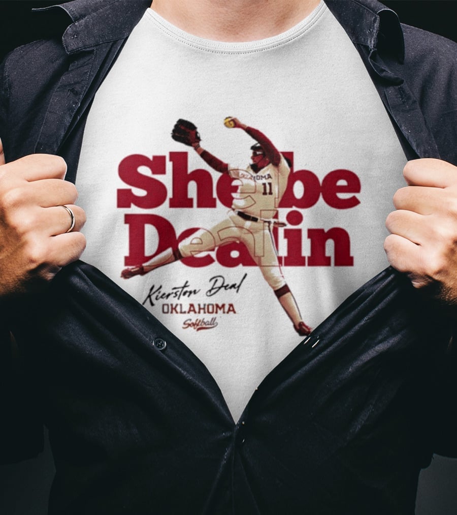 Kierston Deal Oklahoma Softball She Be Dealin T-Shirt
