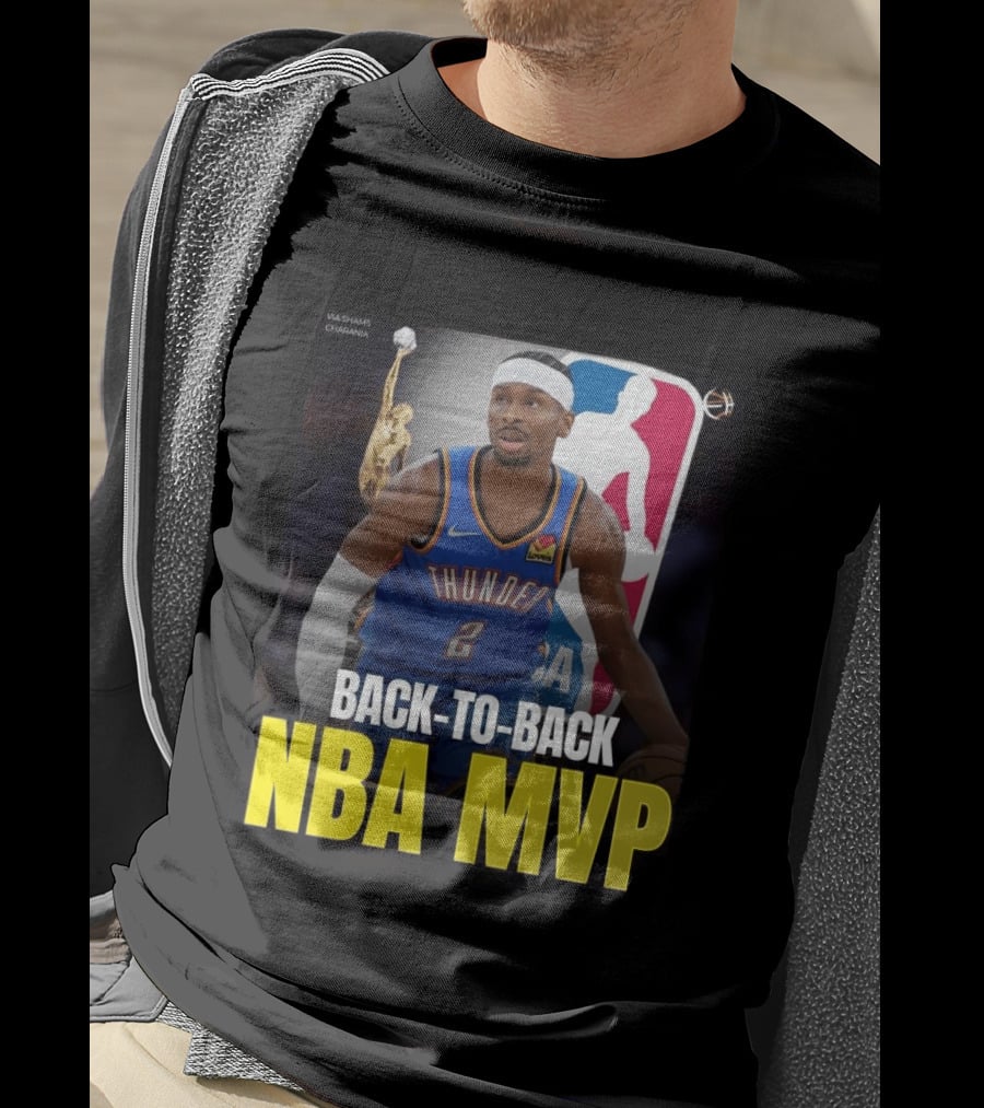 BACK TO BACK NBA MVP 2026 Shai Gilgeous Alexander Thunder Via Shams Charania T-Shirt