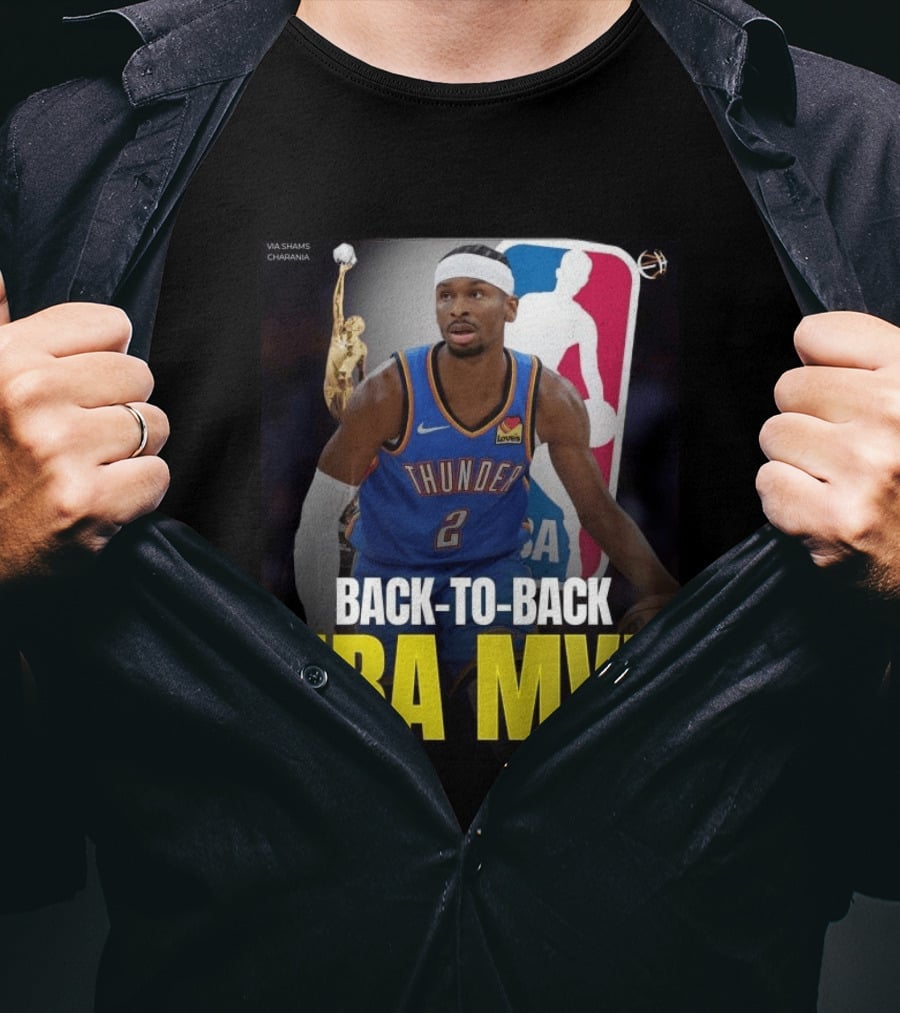 BACK TO BACK NBA MVP 2026 Shai Gilgeous Alexander Thunder Via Shams Charania T-Shirt